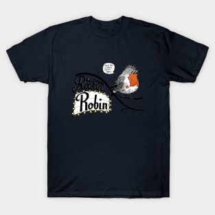 Rockin Robin T-Shirt